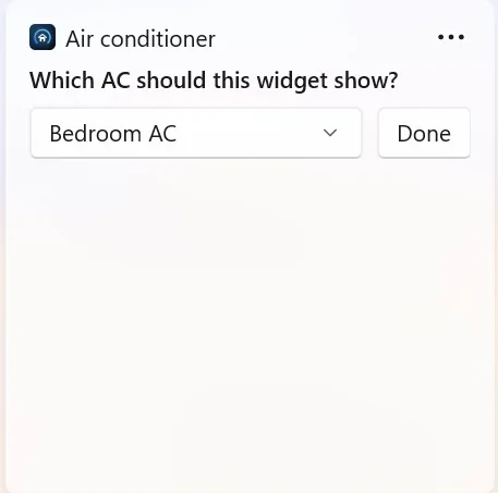 A new Air conditioner widget asking which AC it should show, with a drop-down set to Bedroom AC and a Done button.